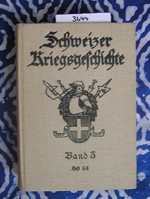 Schweizer Kriegsgeschichte. Band 3, Heft 5-8