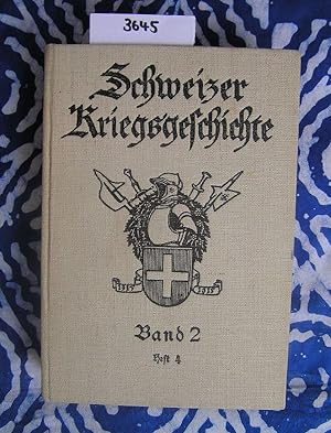 Schweizer Kriegsgeschichte. Band 2., Heft 4