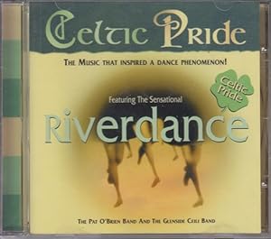 Bild des Verkufers fr Celtic Pride feat. Riverdance The Music that inspired a dance phenomenon! zum Verkauf von Allguer Online Antiquariat