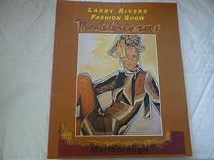 Larry Rivers - Monte-Carlo - Fashion Show 2001 - 10 mai-23 juin 2001