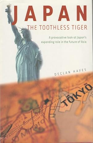 Imagen del vendedor de Japan, The Toothless Tiger. a la venta por Asia Bookroom ANZAAB/ILAB