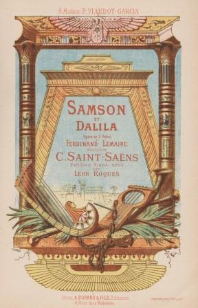 Samson et Dalila. Opéra en 3 Actes de Ferdinand Lemaire. Partition Piano seul par Léon Roques.