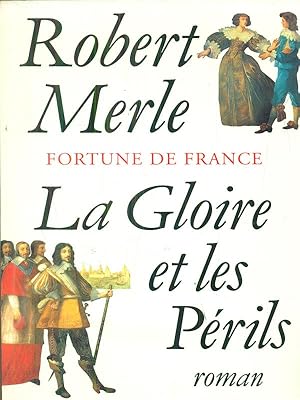 Bild des Verkufers fr La gloire et les perils zum Verkauf von Librodifaccia