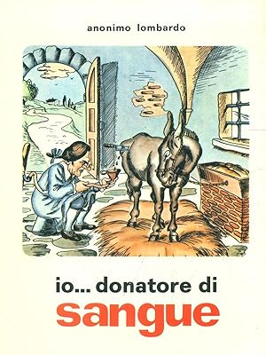 Seller image for Io donatore di sangue for sale by Librodifaccia