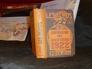 Les ECHOS La Grande Revue Commerciale Française Annuaire Des Acheteurs 1922