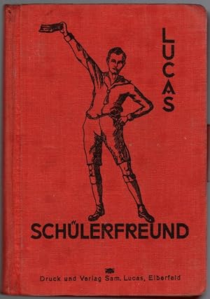 Bild des Verkufers fr Lucas' Schlerfreund fr Schler und Schlerinnen hherer Lehranstalten. zum Verkauf von Antiquariat Fluck