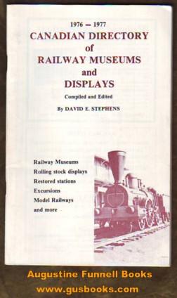 1976 - 1977 Canadian Directory of Railway Museums and Displays