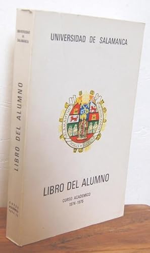 Seller image for Universidad de Salamanca. LIBRO DEL ALUMNO. Curso Acadmico 1974-1975 for sale by EL RINCN ESCRITO