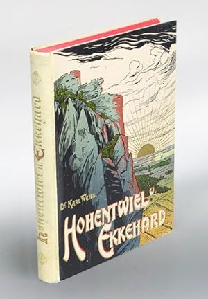 Hohentwiel und Ekkehard in Geschichte, Sage und Dichtung.