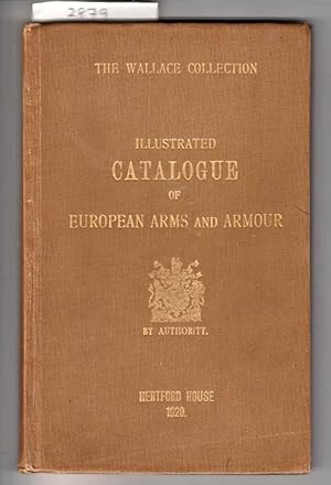 Seller image for Illustrated Catalogue of European Arms and Armour. Wallace Collection. Part 1 (Gallery V11). & Volume 1. Armour. for sale by The Sanctuary Bookshop.