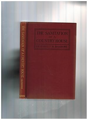 Seller image for THE SANITATION OF A COUNTRY HOUSE for sale by Jim Hodgson Books