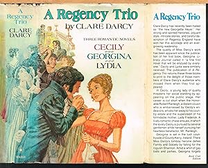 Regency Trio; Cecily or a Young Lady of Quality, 1972/Georgina, 1971/Lydia or Love in Town, 1973