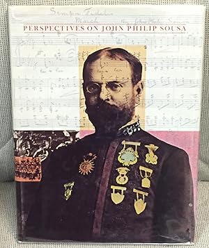 Seller image for Perspectives on John Philip Sousa for sale by My Book Heaven