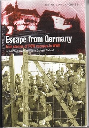 Seller image for Escape From Germany The True Stories of POW Escapes in WW II for sale by Ye Old Bookworm