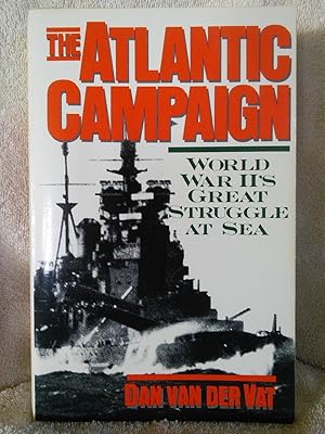 Seller image for The Atlantic Campaign: World War II's Great Struggle at Sea for sale by Prairie Creek Books LLC.