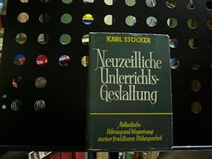 Imagen del vendedor de Neuzeitliche Unterrichtsgestaltung a la venta por Antiquariat im Kaiserviertel | Wimbauer Buchversand