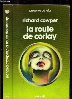 Bild des Verkufers fr LA ROUTE DE CORLAY zum Verkauf von Le-Livre