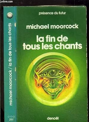 Seller image for LA FIN DE TOUS LES CHANTS for sale by Le-Livre