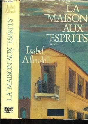 Seller image for LA MAISON AUX ESPRITS for sale by Le-Livre