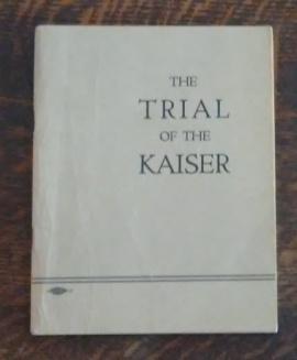 The Trial of the Kaiser (SIGNED)