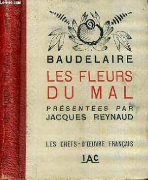 LES FLEURS DU MAL - LES CHEFS-D'OEUVRE FRANCAIS by BAUDELAIRE: bon ...