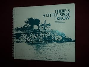 Seller image for There's a Little Spot I Know. Reprints from the Sacramento Bee. for sale by BookMine