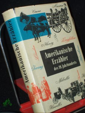 Imagen del vendedor de Amerikanische Erzhler des 19. Jahrhunderts / Hrsg. von Fritz J. Raddatz u. Gerhard Schneider a la venta por Antiquariat Artemis Lorenz & Lorenz GbR
