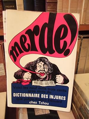 Seller image for Dictionnaire des injures prcd d'un petit trait d'injurologie. for sale by Livres de A  Z