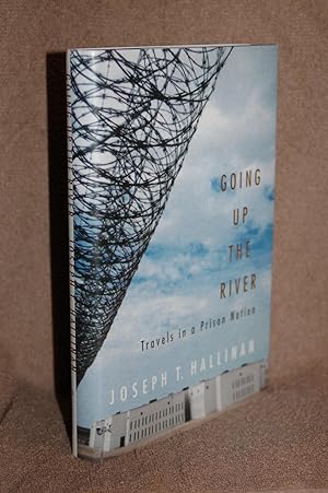 Seller image for Going Up the River; Travels in a Prison Nation for sale by Books by White/Walnut Valley Books