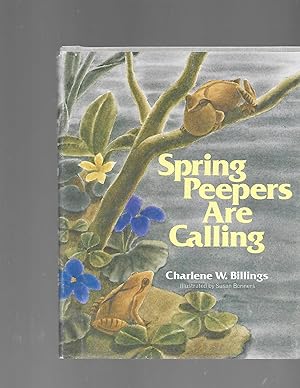 Seller image for Spring peepers are calling for sale by TuosistBook
