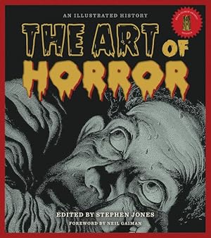 Imagen del vendedor de Art of Horror : An Illustrated History a la venta por GreatBookPrices