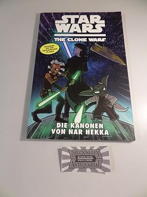 Seller image for Star Wars - The Clone Wars #8 : Die Kanonen von Nar Hekka. for sale by Druckwaren Antiquariat