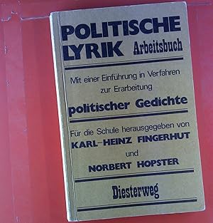 Seller image for Politische Lyrik, Arbeitsbuch. Mit einer Einfhrung in Verfahren zur Erarbeitung politischer Gedichte. for sale by biblion2