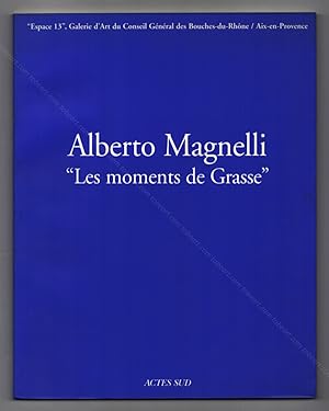 Alberto MAGNELLI. «Les moments de Grasse».