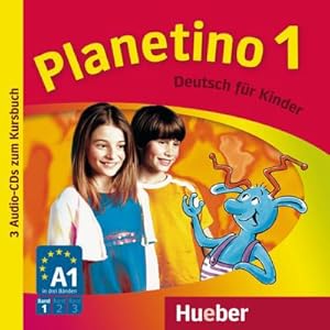 Seller image for Planetino 1: Deutsch fr Kinder.Deutsch als Fremdsprache / 3 Audio-CDs zum Kursbuch for sale by AHA-BUCH