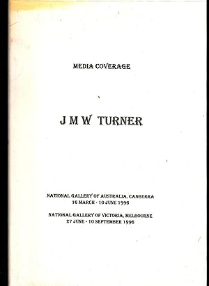 Media Coverage of J.M.W. Turner National Gallery of Australia 1996 (Paperback Facsimili)