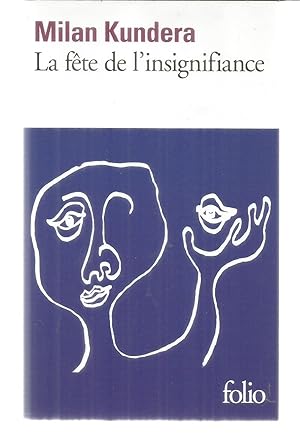 Image du vendeur pour La fte de l'insignifiance mis en vente par Joie de Livre