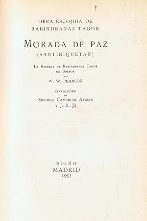 Bild des Verkufers fr MORADA DE PAZ (Santiniquetan) * La escuela de Rabindranaz Tagor en Bolpur, por W. W. Pearson zum Verkauf von Librera Torren de Rueda