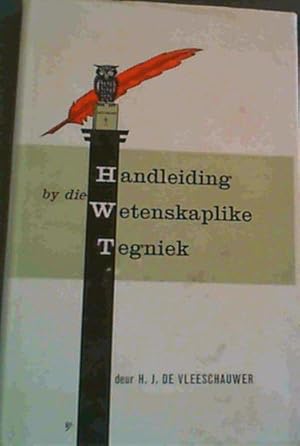 Bild des Verkufers fr Handleiding by die Wetenskaplike Tegniek - ten behoewe van die historiese en die geesteswetenskappe in die algemeen zum Verkauf von Chapter 1