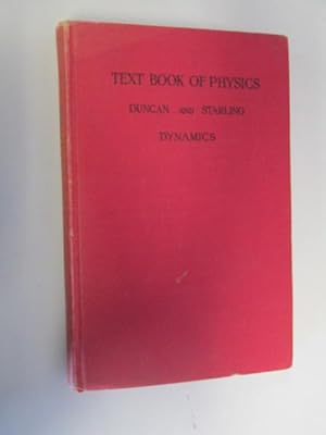 Bild des Verkufers fr A Text Book of Physics For Students of Science and Engineering. Part 1 Dynamics zum Verkauf von Goldstone Rare Books