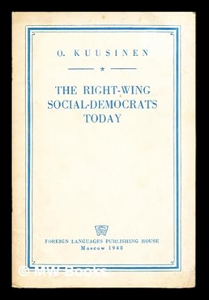 Seller image for The right-wing social-democrats today for sale by MW Books