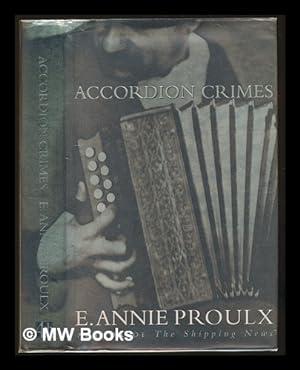 Seller image for Accordion crimes / E. Annie Proulx for sale by MW Books