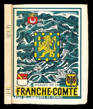 Seller image for Visages de la Franche-Comt� / par Lucie Cornillot . [et al.] for sale by MW Books