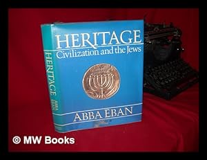 Imagen del vendedor de Heritage : civilization and the Jews a la venta por MW Books