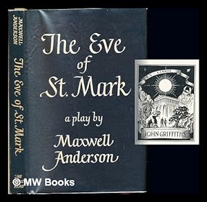 Bild des Verkufers fr The eve of St. Mark : a play in two acts zum Verkauf von MW Books