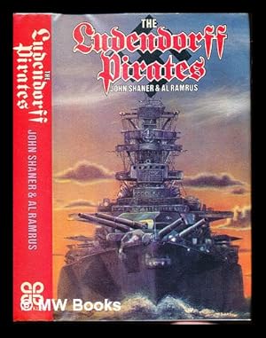 Immagine del venditore per The 'Ludendorff' pirates / [by] Al Ramrus and John Shaner venduto da MW Books