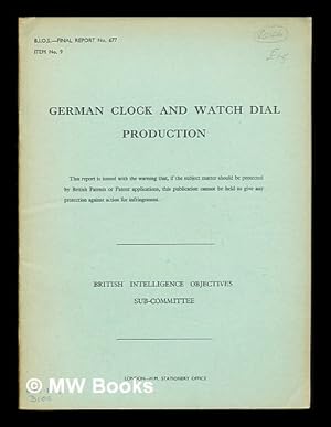 Bild des Verkufers fr German clock and watch dial production / reported by W. McD. Seymour zum Verkauf von MW Books