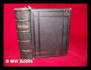 Seller image for The Holy Bible, containing the Old and New Testaments : translated out of the original tongues: and with the former translations diligently compared and revised by his majesty's special command. Appointed to be read in churches for sale by MW Books