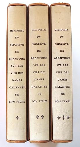 Image du vendeur pour Mmoires de Messire Pierre de Bourdeille seigneur de Brantome sur les vies des dames galantes de son temps mis en vente par Librairie Lis Tes Ratures