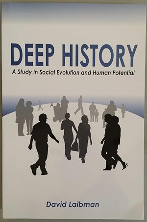 Imagen del vendedor de Deep History: A Study in Social Evolution and Human Potential (SUNY series in Radical Social and Political Theory) a la venta por Joseph Burridge Books